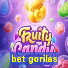 bet gorilas